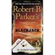 A book cover with the title of robert b. Parker 's blackjack