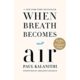 A book cover with the title of when breath becomes air.