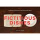 A book cover with the title fictitious dishes.