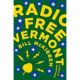 A book cover with the words radio free vermont