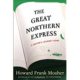 A book cover with the title of the great northern express.