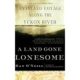 A land gone lonesome by ron o ' neill