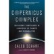 A book cover with the title of the copernicus complex.