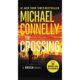 A book cover with the title of michael connelly 's novel.