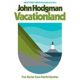 A poster of john hodgman 's vacationland.