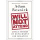 A book cover with the words " will not attend ".