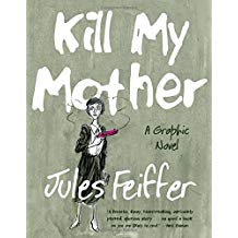 A book cover with the title of kill my mother.