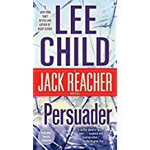 A book cover with the title of lee child 's jack reacher persuader.