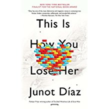 A book cover with the title of this is how you lose her.