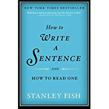 A book cover with the title how to write a sentence and how to read one.