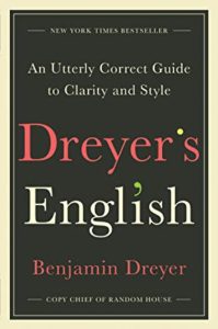 A book cover with the title of dreyer 's english.