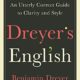 A book cover with the title of dreyer 's english.