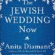 A book cover with the title of the jewish wedding now.