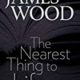 A book cover with the title of james wood 's novel.