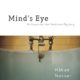 A book cover with the title of mind 's eye.