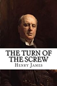 A picture of henry james in front of the words " the turn of the screw ".