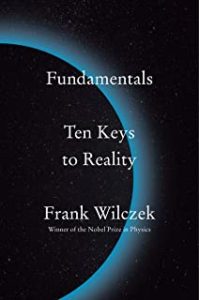 A book cover with the title of fundamentals : ten keys to reality.