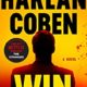 A book cover with the title of harlan coben 's win.