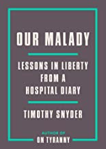 A book cover with the title of " our malady."