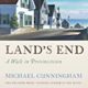 A book cover with the title of land 's end.