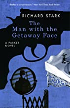 A book cover with the title of the man with the getaway face.