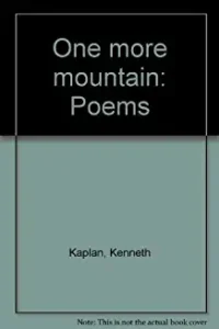 A book cover with the title of one more mountain : poems.