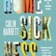 A book cover with the title home sick ness.