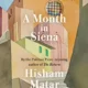 A month in siena by hisham matar