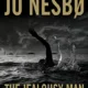 A book cover with the title of jo nesbø 's novel.