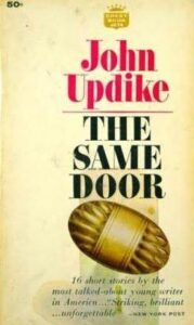 A book cover with the title of john updike 's " the same door ".