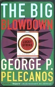 A book cover with the title of " the big blowdown."