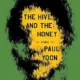 A book cover with the title of the hive and the honey.