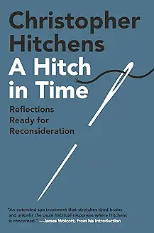 A hitch in time : reflections ready for reconsideration