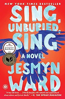 A book cover with the title sing, unburied, sing.