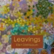 A close up of the cover of leavings